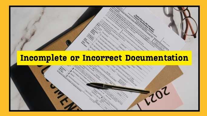 Incomplete or Incorrect Documentation